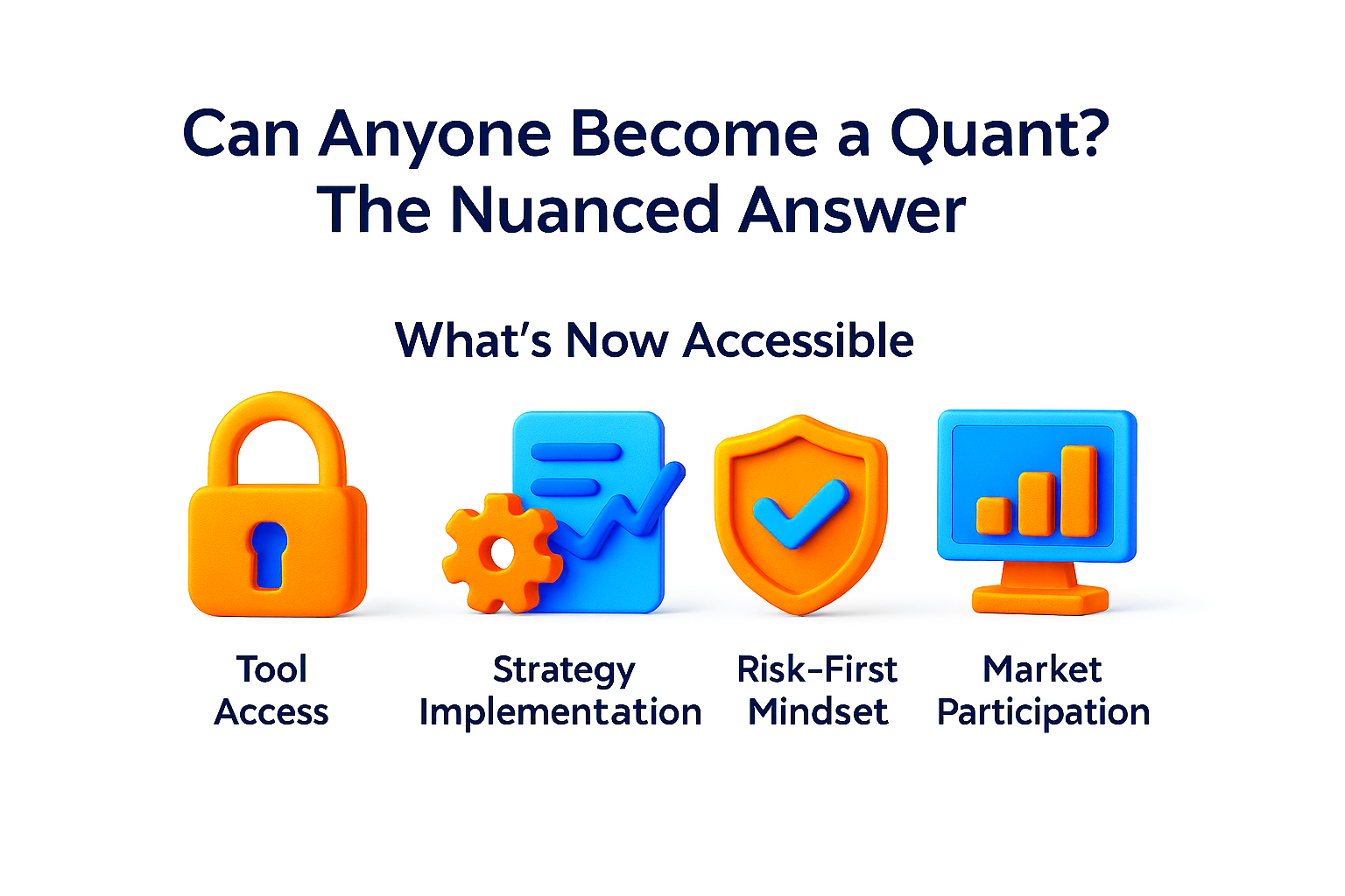 Can Anyone Become a Quant? The Nuanced Answer